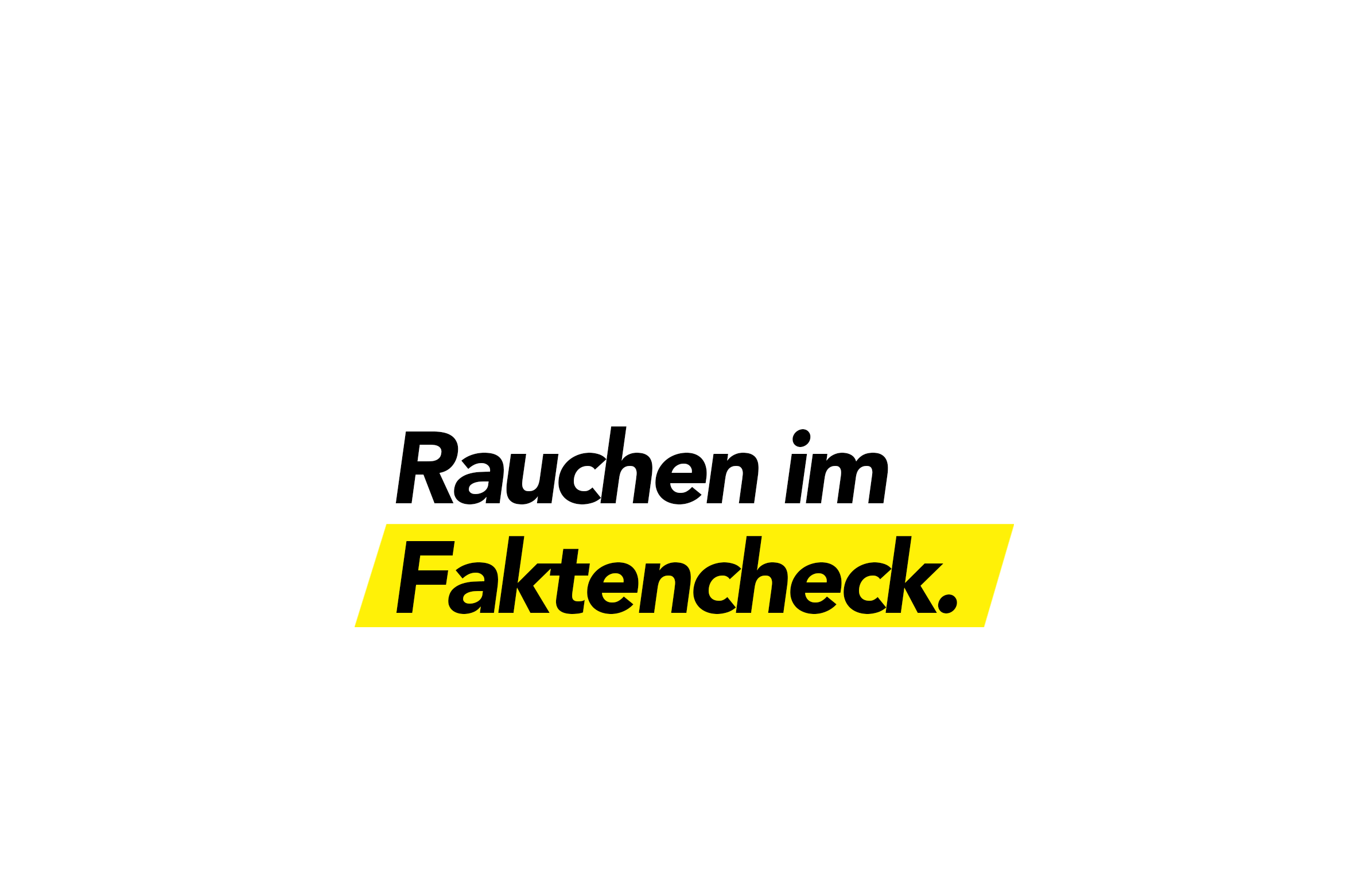 Schwarze Schrift mit dem Titel: Rauchen im Faktencheck